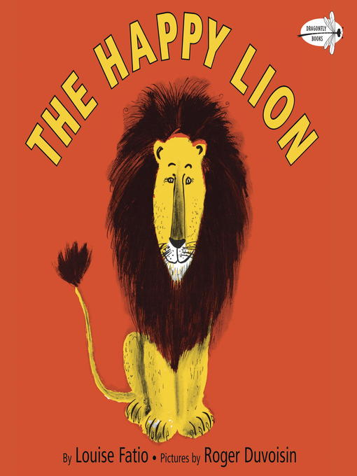 Title details for The Happy Lion by Louise Fatio - Available